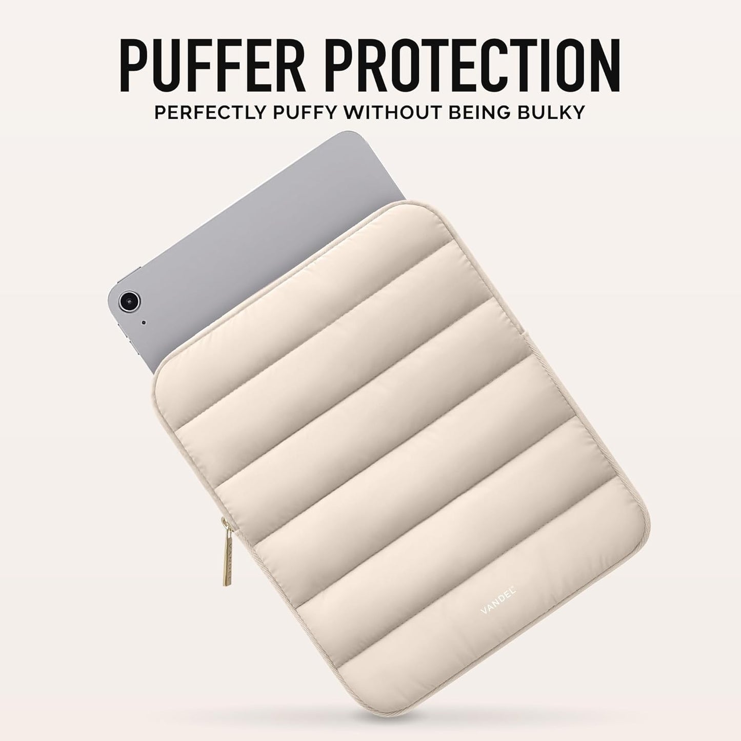 Vandel - The Original Puffy iPad Sleeve 9-11 Inch Tablet Sleeve, Beige i Pad Case for Women and Men, Cute iPad Air Pouch, 9 10 Inch, 11 Inch Bag
