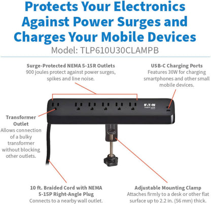 Eaton Tripp Lite series Desk Clamp Power Strip Surge Protector, 6-Outlets, 2x 30W USB-C Charging Ports, 900 Joules, 10ft Braided Flat Extension Cord, Lifetime Manufacturer's Warranty (TLP610U30CLAMPB)