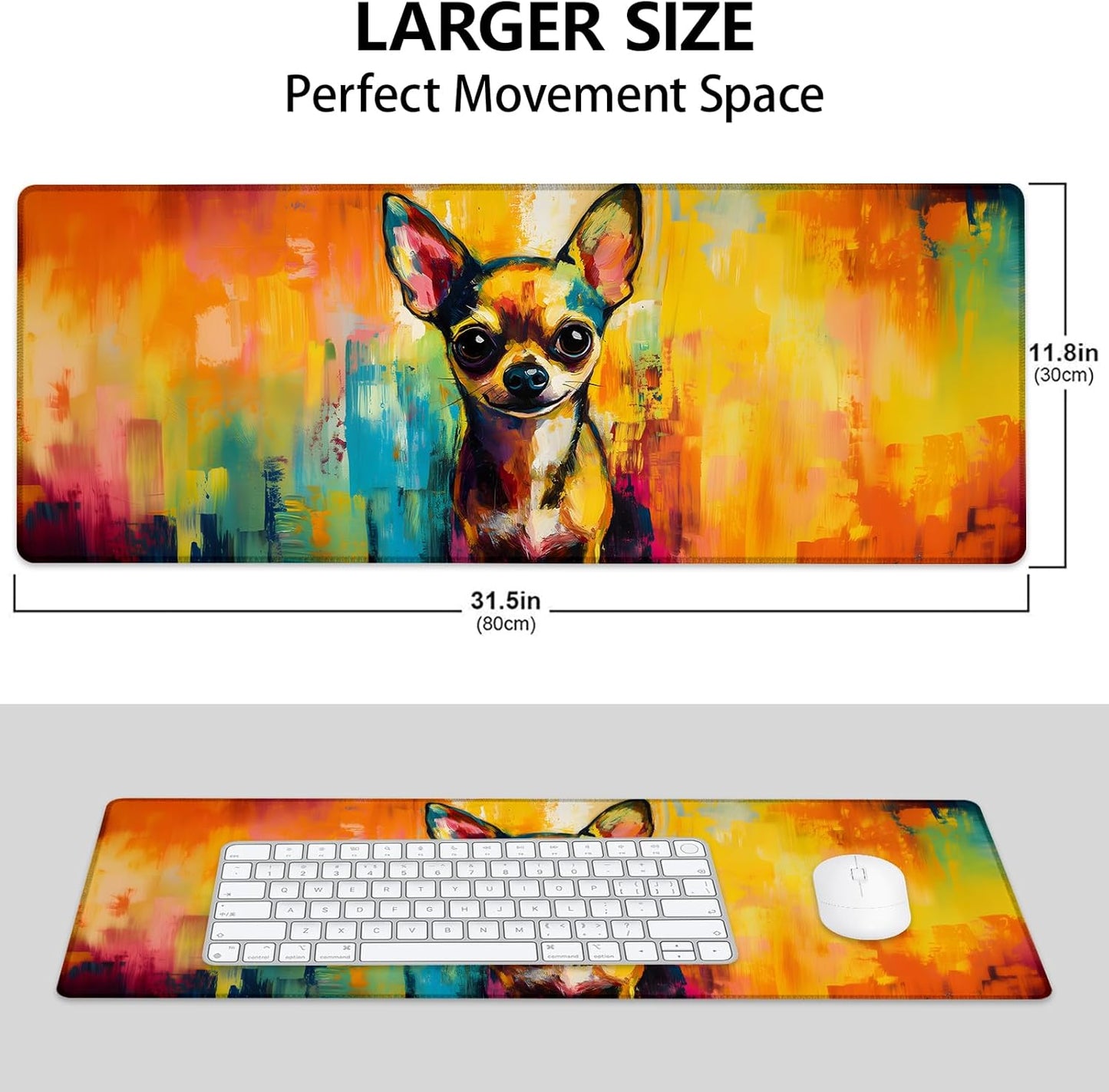 Colorful Chihuahua Large Mouse Pad, Gaming Mouse Pad, Keyboard Mat, Non-Slip Rubber Base, Office Accessories, Desk Mat, MousePads for School, Work, Home Decor Gifts 31.5" x 11.8"