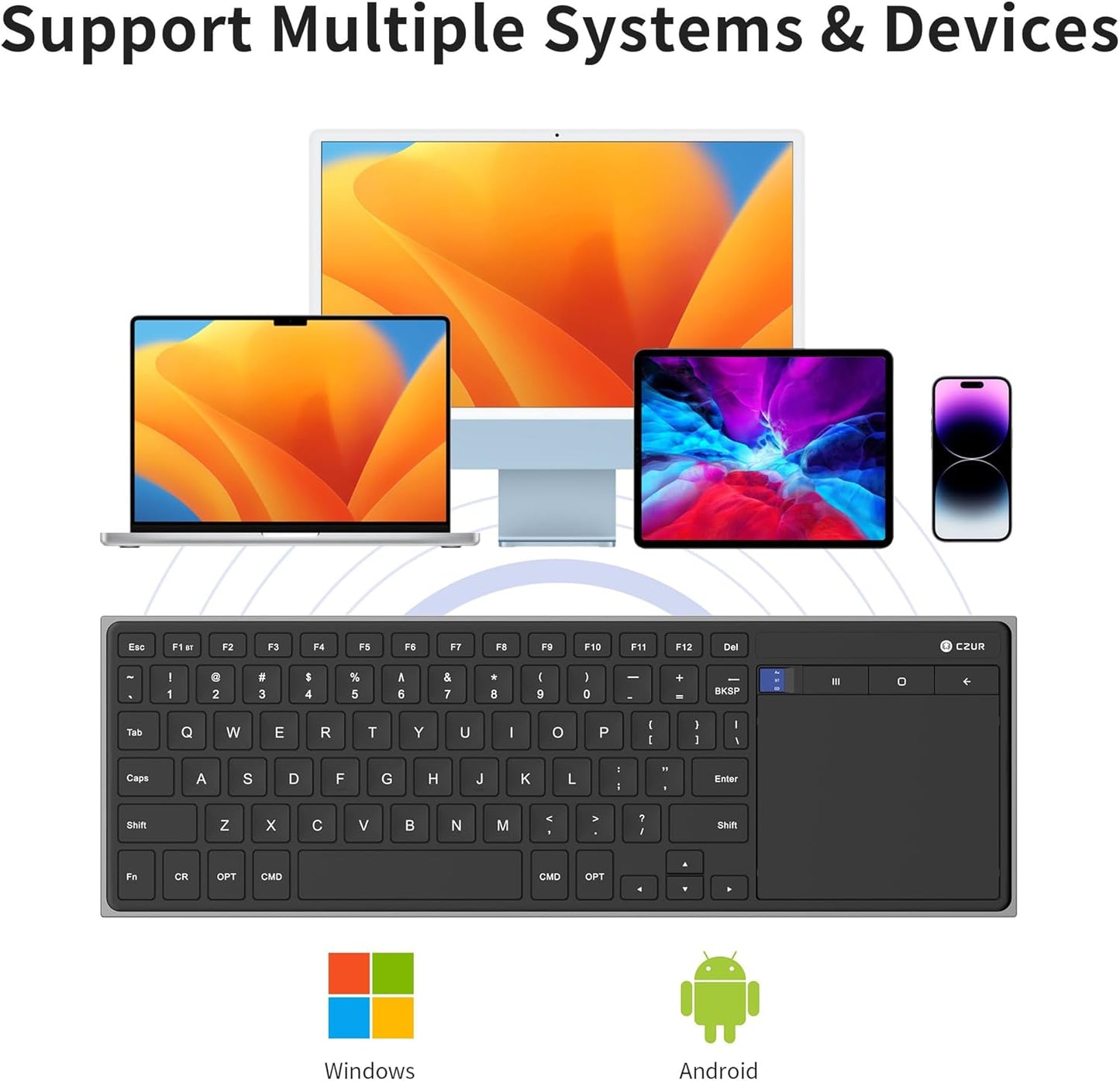 CZUR Rechargeable Bluetooth Keyboard with Touchpad, Portable Computer Keyboard with Trackpad, Wireless Ultra Slim Keyboard for PC/Laptop/Tablet/Phone, for Windows/Android