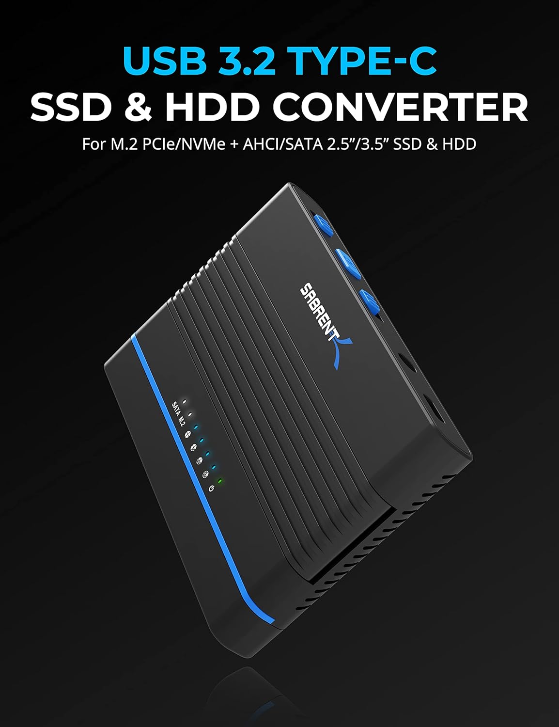 SABRENT USB 3.2 Type C M.2 PCIe NVMe + 2.5/3.5 Inch SSD & HDD Converter [DS-UCMH]